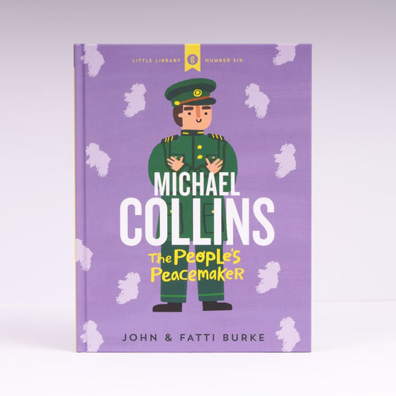 Michael Collins. The People's Peacemaker
