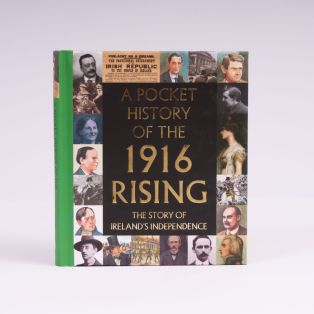  A Pocket History of the 1916 Rising  